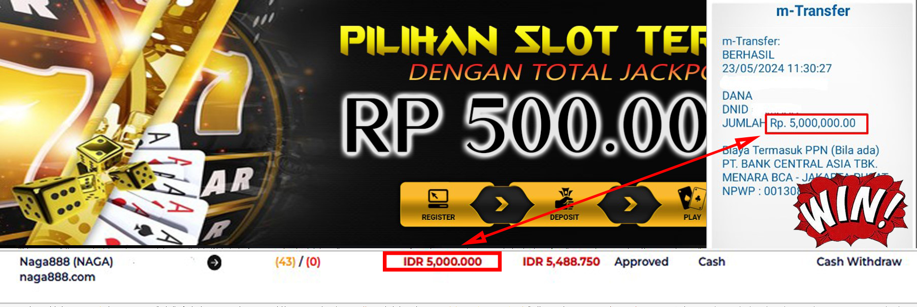 Bukti Kemenangan WD IDR 5.000.000 | Naga888