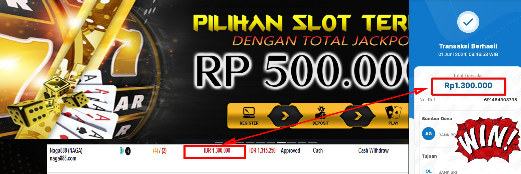 Bukti Kemenangan WD IDR 1.300.000 | Naga888