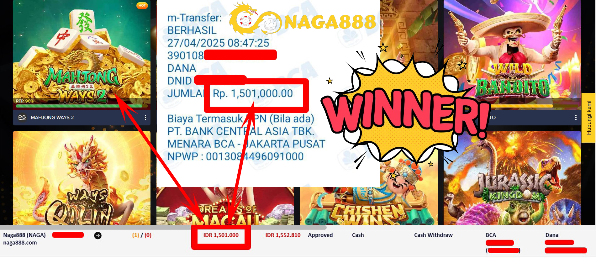 Bukti Kemenangan WD IDR 1.501.000,- | Naga888